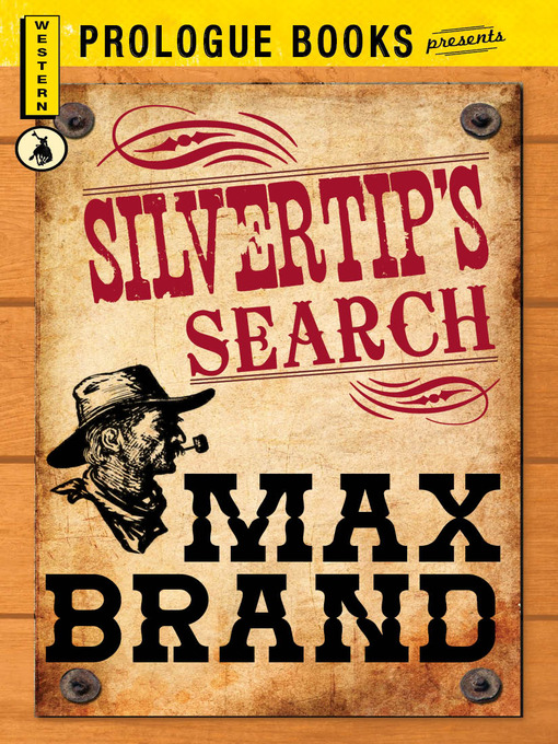 Title details for Silvertip's Search by Max Brand - Available